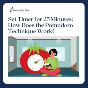 set timer for 25 minutes