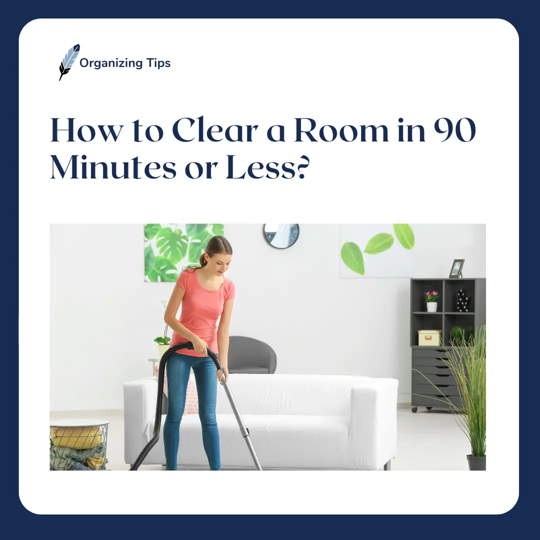 How to Clear a Room in 90 Minutes or Less featured image